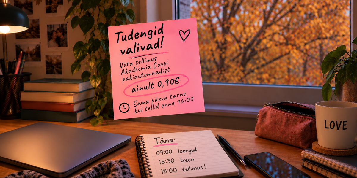 Tudengite eripakkumine - tellimuse kättesaamine Akadeemia Coop pakiautomaadist ainult 0,90 € ja samal päeval, kui tellid enne kella 16:00